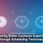 Delivering Better Customer Experiences Through Scheduling Technology