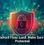 107 Android Fixes Land: Make Sure You&rsquo;re Protected