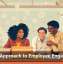 A New Approach to Employee Engagement